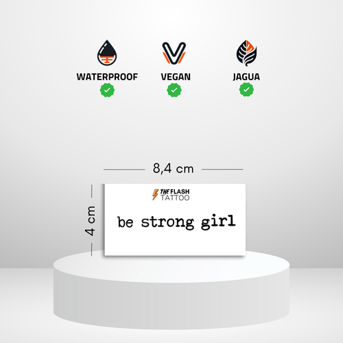 Tatouage citation be strong girl